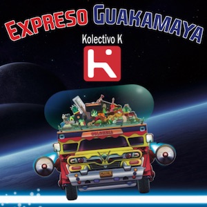 Kolectivo K - Expreso Guakamaya.jpg